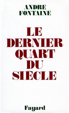 Cover Le Dernier Quart du siècle (eBook, ePUB)