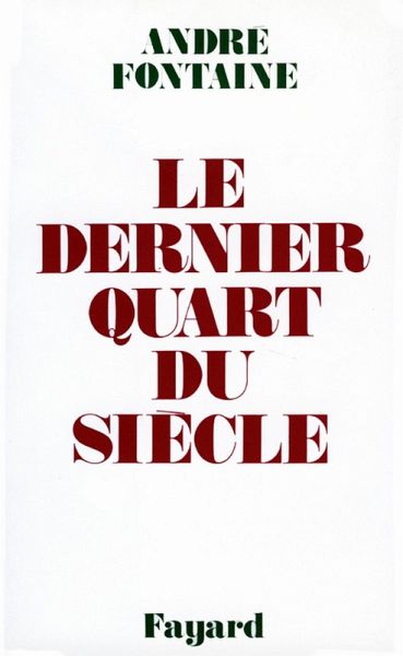 Le Dernier Quart du siècle (eBook, ePUB)