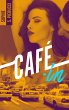 Café-in - partie 1 (eBook, ePUB) - Bild 1