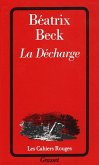 La décharge (eBook, ePUB) La décharge (eBook, ePUB)