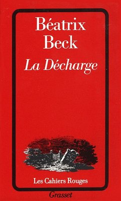 La décharge (eBook, ePUB) - Beck, Béatrix