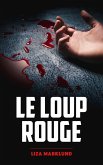 Le loup rouge - Une enquête d'Annika Bengtzon (eBook, ePUB)