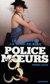 Police des moeurs Hors-série Le Mystère de la dame en bleu (eBook, ePUB)
