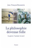 La philosophie devenue folle (eBook, ePUB)