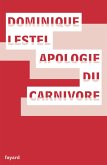 Apologie du carnivore (eBook, ePUB)