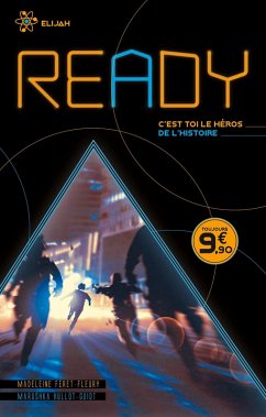 READY - Elijah - La seule issue, c'est toi (eBook, ePUB) - Féret-Fleury, Madeleine; Hullot-Guiot, Marushka
