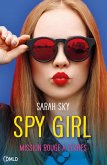 Spy girl (eBook, ePUB)