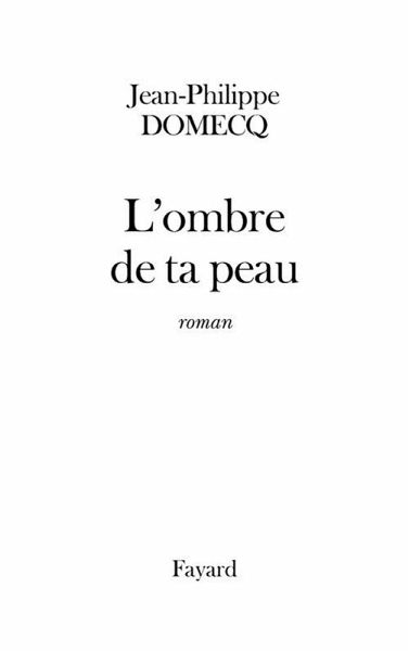 L'Ombre de ta peau (eBook, ePUB)