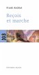 Reçois et marche (eBook, ePUB) - Bild 1