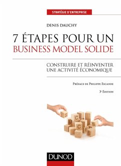 7 étapes pour un business model solide - 3e éd. (eBook, ePUB) - Dauchy, Denis