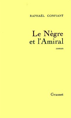 Le nègre et l'amiral (eBook, ePUB) Cover Le nègre et l'amiral (eBook, ePUB)