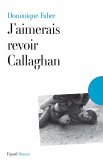 J'aimerais revoir Callaghan (eBook, ePUB)