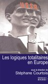 Les logiques totalitaires en Europe (eBook, ePUB)
