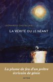 La Vérité ou le néant (eBook, ePUB)