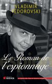 Le Roman de l'espionnage (eBook, ePUB) Le Roman de l'espionnage (eBook, ePUB)