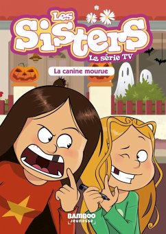 Les Sisters - La Série TV - Poche - tome 17 (eBook, ePUB) - Cazenove, Christophe; William
