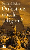 Qu'est-ce que la religion ? (eBook, ePUB)
