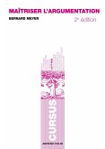 Maîtriser l'argumentation (eBook, ePUB) Maîtriser l'argumentation (eBook, ePUB)