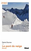 Le pont de neige (eBook, ePUB)