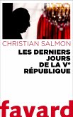 Les Derniers Jours de la Ve République (eBook, ePUB)
