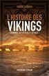 L'histoire des Vikings comme si vous y... - Bild 1