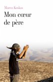 Mon coeur de père (eBook, ePUB)