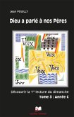 Dieu a parlé à nos Pères Tome 3 - Année C (eBook, ePUB) Dieu a parlé à nos Pères Tome 3 - Année C (eBook, ePUB)