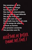 Arrêtons de bosser comme des fous ! (eBook, ePUB)