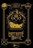Antidote Mortel - tome 1 (eBook, ePUB) Antidote Mortel - tome 1 (eBook, ePUB)
