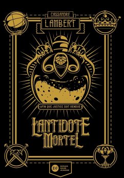 Antidote Mortel - tome 1 (eBook, ePUB) - Lambert, Cassandre