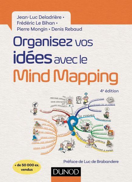 Organisez vos idées avec le Mind Mapping - 4e éd. (eBook, ePUB)