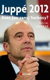 Juppé 2012 (eBook, ePUB) Juppé 2012 (eBook, ePUB)