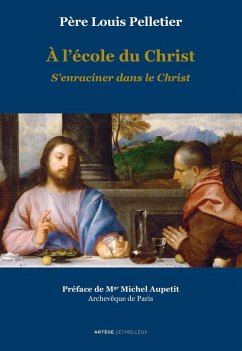 Cover A l'école du Christ - S'enraciner dans le Christ (eBook, ePUB)
