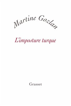 L'imposture turque (eBook, ePUB) - Gozlan, Martine