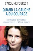 Quand la Gauche a du courage (eBook, ePUB)