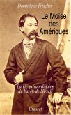 Le Moïse des Amériques (eBook, ePUB)