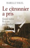 Le citronnier a pris, quand mettre fin à une psychanalyse ? (eBook, ePUB)
