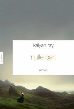 Nulle part (eBook, ePUB) - Ray, Kalyan