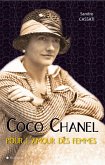 Coco Chanel pour l'amour des femmes (eBook, ePUB)