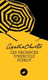 Les vacances d'Hercule Poirot (Nouvelle traduction révisée) (eBook, ePUB)