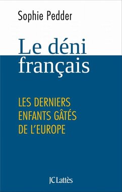 Le déni français (eBook, ePUB) - Pedder, Sophie