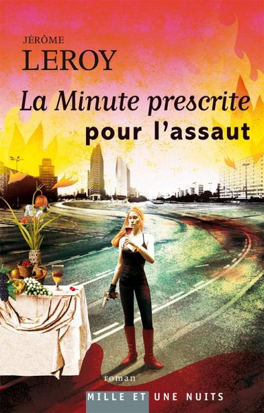 La Minute prescrite pour l'assaut (eBook, ePUB) La Minute prescrite pour l'assaut (eBook, ePUB)