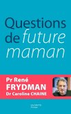 Questions de future maman (eBook, ePUB) Questions de future maman (eBook, ePUB)