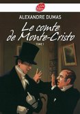 Le Comte de Monte-Cristo 1 - Texte abrégé (eBook, ePUB)