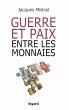 Guerre et paix entre les monnaies... - Bild 1