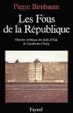 Les Fous de la République (eBook, ePUB)