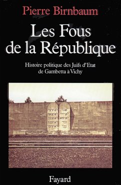 Les Fous de la République (eBook, ePUB) - Birnbaum, Pierre
