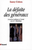 La Défaite des généraux (eBook, ePUB) La Défaite des généraux (eBook, ePUB)