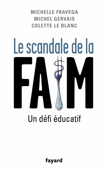 Le Scandale de la faim (eBook, ePUB) Le Scandale de la faim (eBook, ePUB)