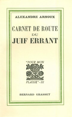 Carnet de route du Juif errant (eBook, ePUB) - Arnoux, Alexandre